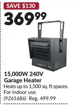 Princess Auto 15,000W 240V Garage Heater offer