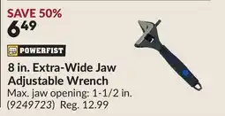 Princess Auto POWERFIST 8 in. Extra-Wide Jaw Adjustable Wrench offer