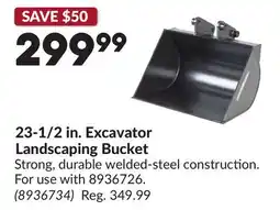 Princess Auto 23-1/2 in. Excavator Landscaping Bucket offer