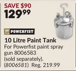 Princess Auto 10 Litre Paint Tank offer