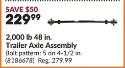 Princess Auto 2,000 lb 48 in. Trailer Axle Assembly offer