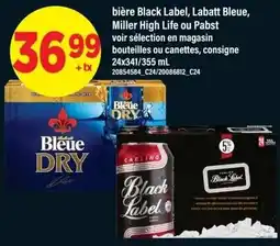 Maxi bière Black Label, Labatt Bleue, Miller High Life ou Pabst offer