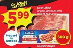 Maxi Lafleur bacon certaines variétés offer