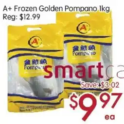 Sunny Food Mart A+ frozen golden pompano offer