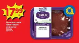 Maxi Famille Fontaine sliced veal liver offer