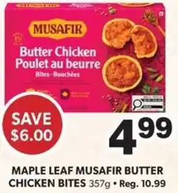 Colemans Maple Leaf Musafir butter chicken bites offer