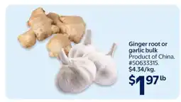 Walmart Ginger root or garlic bulk offer
