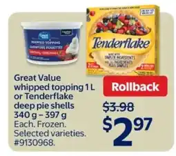 Walmart Great Value whipped topping 1 L or Tenderflake deep pie shells offer