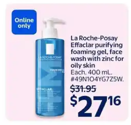 Walmart La Roche-Posay Effaclar purifying foaming gel offer