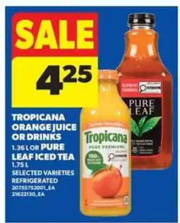 Real Canadian Superstore Tropicana Orange Juice or Pure Leaf Iced Tea offer