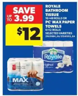 Real Canadian Superstore Royale Bathroom Tissue or PC Max Paper Towels offer