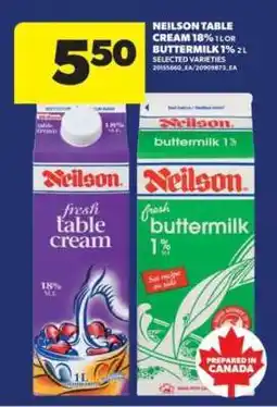 Real Canadian Superstore Neilson Table Cream 18% 1L or Buttermilk 1% 2L offer
