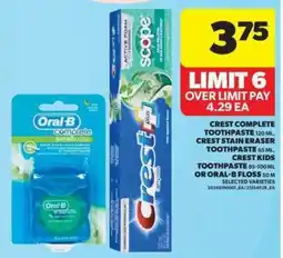 Real Canadian Superstore Crest Complete Toothpaste or Oral-B Floss offer