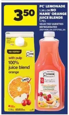 Real Canadian Superstore PC Lemonade or No Name Orange Juice Blends offer