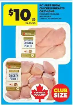 Real Canadian Superstore PC Free From Chicken Breasts or Thighs offer