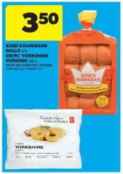 Real Canadian Superstore KING'S HAWAIIAN ROLLS 12'S OR PC YORKSHIRE PUDDING 185 G offer