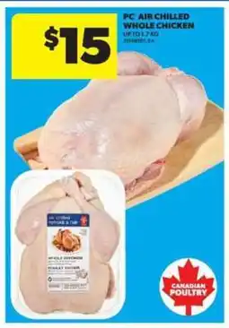 Real Canadian Superstore PC Air Chilled Whole Chicken offer