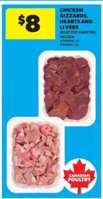 Real Canadian Superstore Chicken Gizzards, Hearts and Livers offer