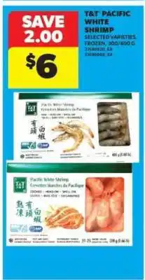 Real Canadian Superstore T&T Pacific White Shrimp offer