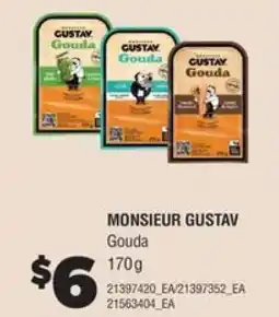 Real Canadian Superstore MONSIEUR GUSTAV Gouda offer