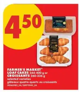 No Frills FARMER'S MARKET LOAF CAKES or CROISSANTS offer