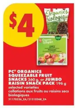 No Frills PC Organics Squeezable Fruit Snacks or Jumbo Raisin Snack Pack offer