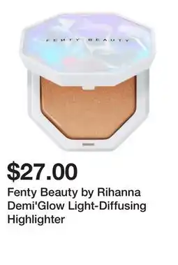 Sephora Fenty Beauty by Rihanna Demi'Glow Light-Diffusing Highlighter offer