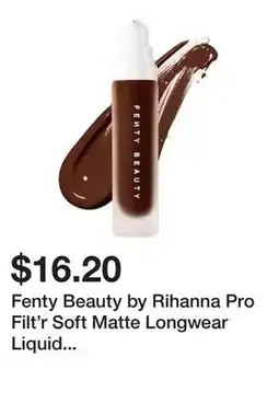 Sephora Fenty Beauty by Rihanna Pro Filt'r Soft Matte Longwear Liquid Foundation offer