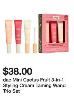 Sephora dae Mini Cactus Fruit 3-in-1 Styling Cream Taming Wand Trio Set offer