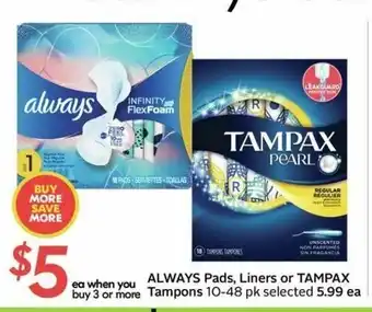 Sobeys Always Pads Liners or Tampax offer