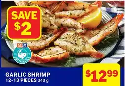 M & M Food Market GARLIC SHRIMP offer