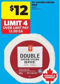 Real Canadian Superstore PC Double Cream Brie offer