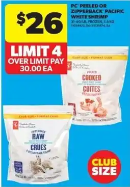 Real Canadian Superstore PC peeled or zipperback pacific white shrimp offer