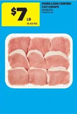 Real Canadian Superstore Pork loin centre-cut chops boneless offer
