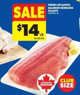 Real Canadian Superstore Canadian Seafood Fresh Atlantic Salmon Skinless Fillets offer