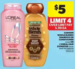 Real Canadian Superstore Garnier whole blends shampoo or conditioner or loreal hair expertise offer
