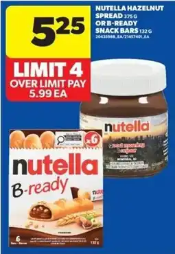 Real Canadian Superstore nutella hazelnut spread or b-ready snack bars offer