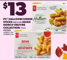 Loblaws PC halloom cheese sticks or asian hors d'oeuvre collection offer