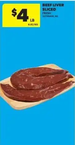 Real Canadian Superstore Beef Liver Sliced offer