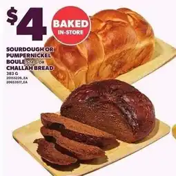 Loblaws Baked In-Store Sourdough Or Pumpernickel Boule Or Challah Bread offer