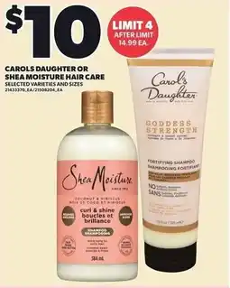 Loblaws Carols Daughter or Shea Moisture hair care offer