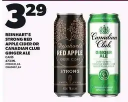 Loblaws Reinhart's strong red apple cider or canadian club ginger ale offer