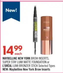Shoppers Drug Mart MAYBELLINE NEW YORK BROW INSERTS, SUPER STAY LUMI MATTE FOUNDATION or L'ORÉAL LUMI BRONZER STICK offer