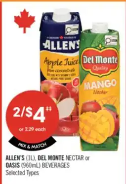 Shoppers Drug Mart ALLEN'S (1L), DEL MONTE NECTAR or OASIS (960mL) BEVERAGES offer