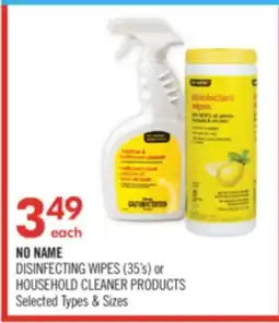 Shoppers Drug Mart NO NAME DISINFECTING WIPES (35's) or HOUSEHOLD CLEANER PRODUCTS offer