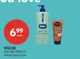 Shoppers Drug Mart VASELINE SKIN CARE PRODUCTS offer
