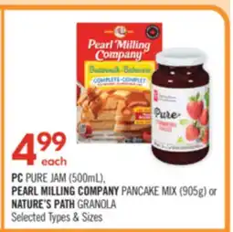 Shoppers Drug Mart PC PURE JAM (500ml), PEARL MILLING COMPANY PANCAKE MIX (905g) or NATURE'S PATH GRANOLA offer