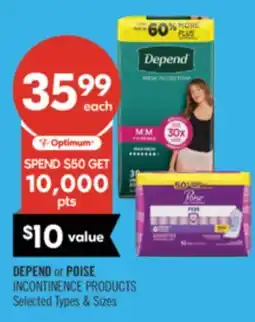Shoppers Drug Mart DEPEND or POISE INCONTINENCE PRODUCTS offer