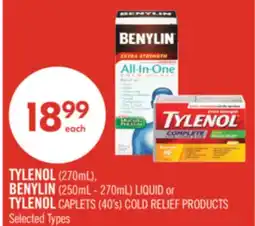 Shoppers Drug Mart TYLENOL (270mL), BENYLIN (250mL - 270mL) LIQUID or TYLENOL CAPLETS (40's) COLD RELIEF PRODUCTS offer