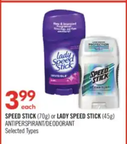 Shoppers Drug Mart SPEED STICK (70g) or LADY SPEED STICK (45g) ANTIPERSPIRANT/DEODORANT offer